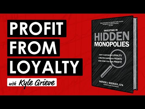 Investing in Hidden Monopolies: Why Customer Loyalty Creates Superior Moats w/ Kyle Grieve (TIP744)