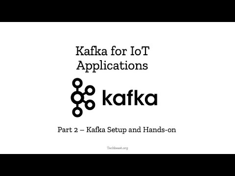 Part2 - Kafka Setup and Hands-on