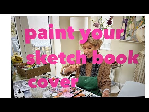 Painting the sketchbook cover; so easy and so much fun!