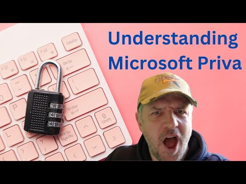 Microsoft Priva Explained