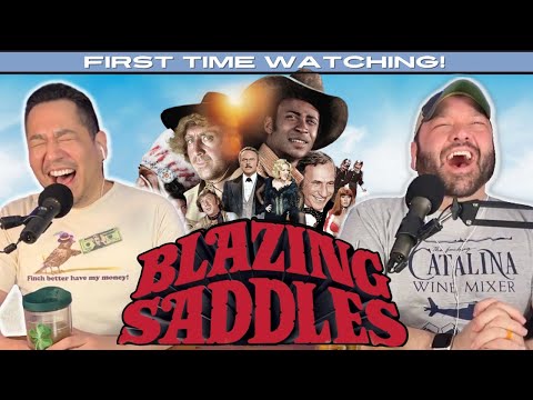 BLAZING SADDLES! *whip crack* | First Time Watching the Mel Brooks MASTERPIECE | Movie Reaction