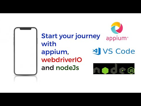 Beginners Tutorial on Mobile App Automation using Appium NodeJs and WebDriverIO | Appium 2.0 |