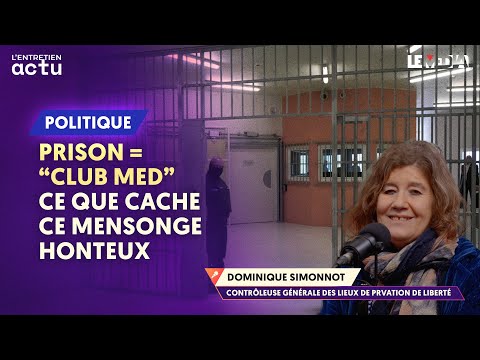 LES VÉRITÉS DE LA CONTRÔLEUSE GÉNÉRALE DES LIEUX DE PRIVATION DE LIBERTÉS