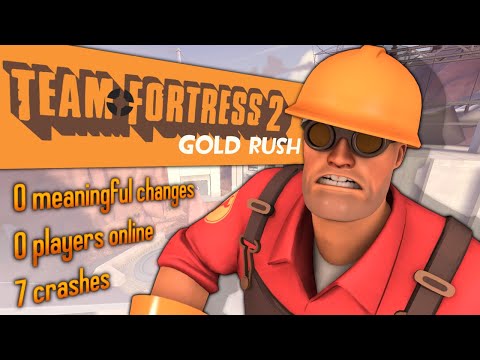 TF2: Gold Rush is the most nothing mod i've ever seen