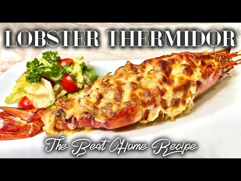 LOBSTER THERMIDOR RECIPE | The Best Home Recipe