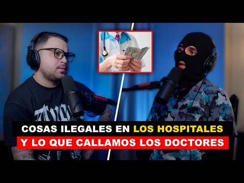 EL LADO OSCURO DE LOS HOSPITALES (Lo que nadie te dice) | # 186