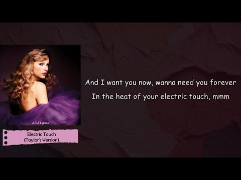 Taylor Swift - Electric Touch (Taylor's Version) (Lyric Video)