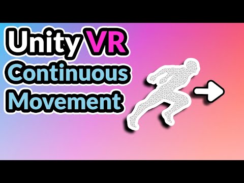 2023 Unity VR Basics– Continuous Movement