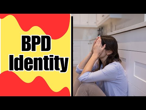Who Am I? Understanding Identity Struggles with BPD