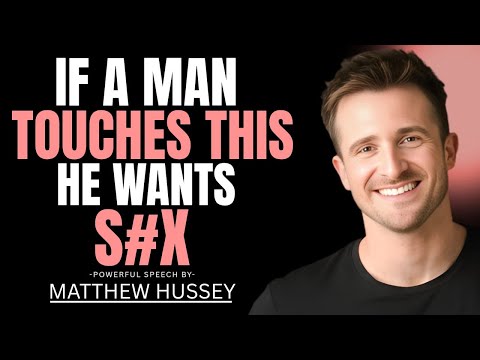 If a Man Touches THIS In Front of You, He Really Likes You (Psychology Facts) | Matthew Hussey