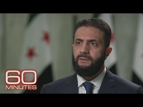Syrian President Ahmed al-Sharaa: The 60 Minutes Interview
