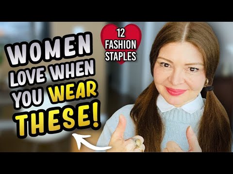12 Simple Things Men Wear That 97.2% of ALL Women Absolutely Love! (Clothes Women Love Men to Wear!)