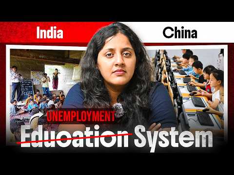 Education or Unemployment Factory? | India vs China Reality Check