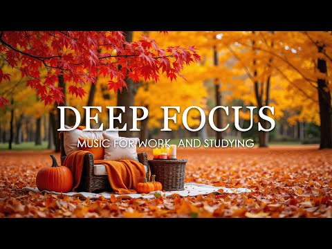 Deep Focus Music for Studying and Working 🍁 Enchanted Autumn Forest with Beautiful Piano Music #5