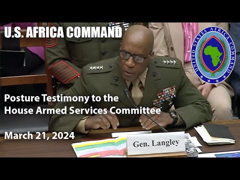 U.S. Africa Command 2024 testimony to the House Armed Services Committee