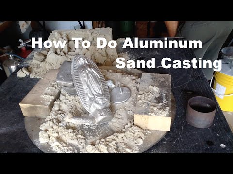 How To Do Aluminum Casting Using Green Sand - Virgin of Guadalupe