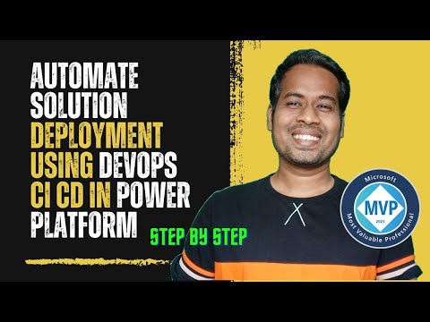 Automate Solution Deployment using DevOps CI CD Pipeline in Dynamics 365 & Power Platform
