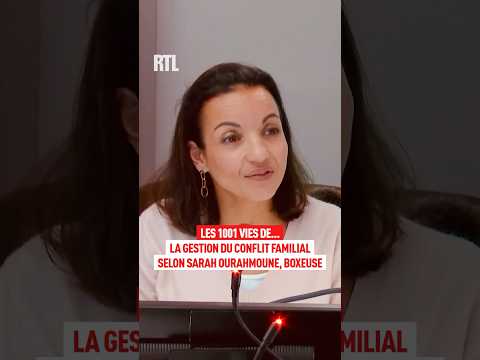 La Gestion du conflit familial selon Sarah Ourahmoune, boxeuse