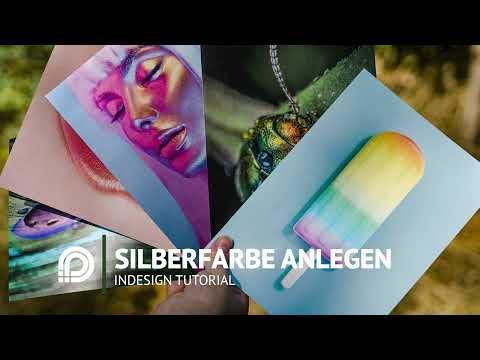InDesign: Silberfarbe richtig anlegen für tolle Metalleffekte