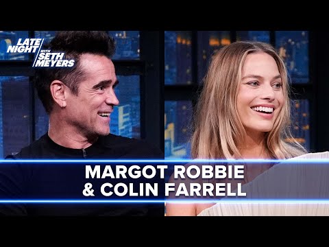 Margot Robbie and Colin Farrell Talk A Big Bold Beautiful Journey, Road Trips and Chippy Sandwiches