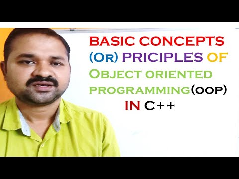 Basic Concepts ( Principles ) of OOP in C++ || Object Oriented Programming || CPP