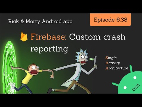2021 Android Guide: Firebase Crashlytics - custom crash reporting