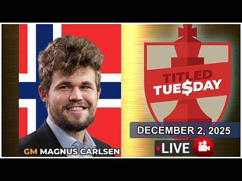 🔴 Magnus Carlsen | Titled Tuesday | December 2, 2025 | chesscom