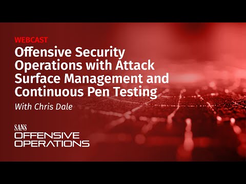 Offensive Security Operations with Attack Surface Management and Continuous Pen Testing