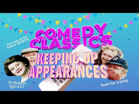 Comedy Classics | Keeping Up Appearances (2023)