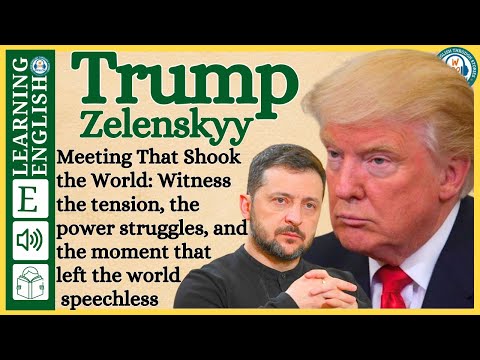 Trump, Zelenskyy | English stories | Graded Reader |English Listening Practice | WooEnglish