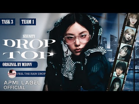 [APMILABEL] TO THE STAGE  - TASK 3 "DROP TOP" (TEAM 1:SIXUNITY)