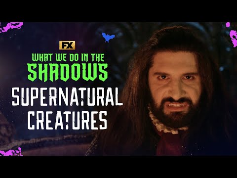 Supernatural Creatures in the Shadows World | What We Do in the Shadows | FX