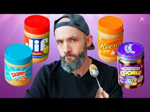 Ranking 46 Peanut Butters | Best with Babish