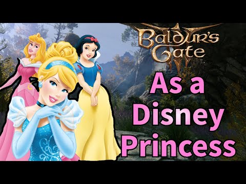 Can you Beat Baldur's Gate 3 as a Disney Princess??