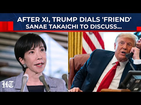 Amid Beijing-Tokyo Rift, Trump Dials 'Friend' Sanae Takaichi Hours After Overnight Call With Xi