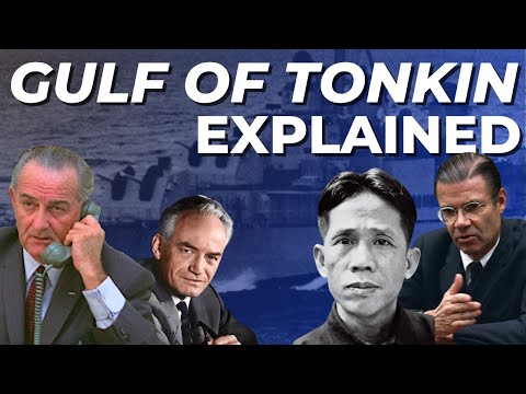 The Gulf of Tonkin Incident - Explained & Deconstructed