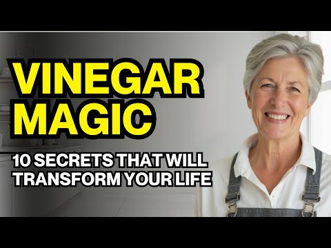 15 Vinegar Uses That WILL TRANSFORM YOUR LIFE