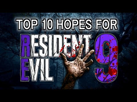 My Top 10 Hopes for RESIDENT EVIL 9