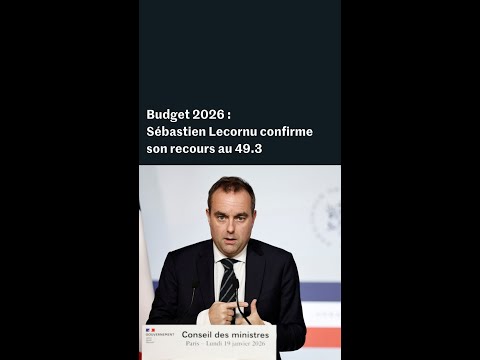 Budget 2026 : Sébastien Lecornu confirme son recours au 49.3