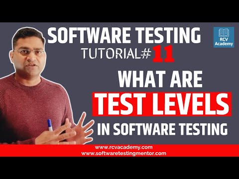 Software Testing Tutorial #11 - Levels in Software Testing