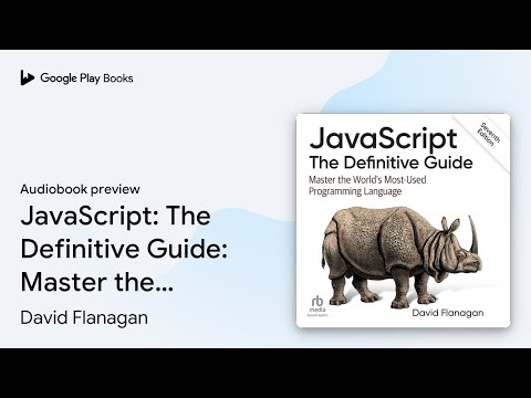 JavaScript: The Definitive Guide: Master the… by David Flanagan · Audiobook preview