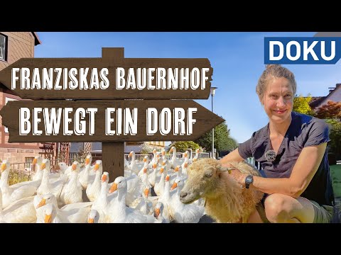 Ein Bauernhof für neue Ideen: Franziska mischt ein Dorf auf | erlebnis hessen