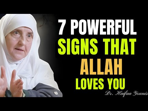 If You Have These 7 Signs, Allah Loves You! ❤️ | Dr. Haifaa Younis