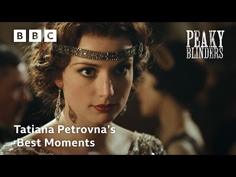 Tatiana Petrovna's Best Moments | Peaky Blinders
