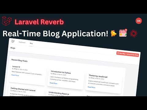 Laravel Reverb: Build a Live-Updating Blog with Real-Time Features! 🚀🔥