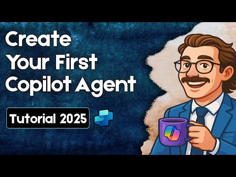 How to Build Your First Microsoft Copilot 365 Agent (Step-by-Step Tutorial)