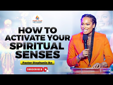HOW TO ACTIVATE YOUR SPIRITUAL SENSES! (SEE, HEAR & FEEL GOD CLEARLY) ✨ | PASTOR STEPHANIE IKE