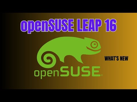 openSUSE Leap 16 | Faster, Safer, and Built for the Future!
