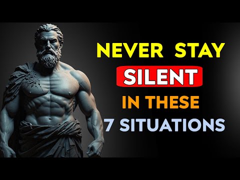 Never Stay Silent in These 7 Situations | Stoicism | Stoic Pulse