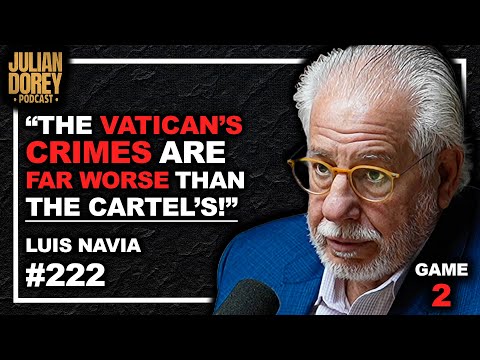 Ex-Cartel Kingpin on The Vatican, Morality & his Downfall | Luis Navia • 222